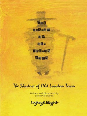 cover image of The Shadow of old London town